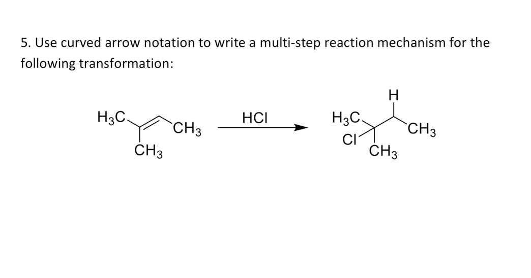 Solved 5 Use Curved Arrow Notation To Write A Multi Step 3692