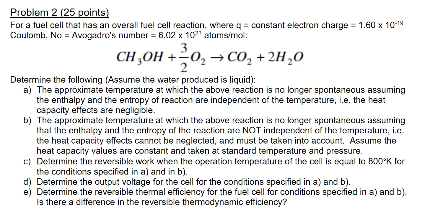 Problem 2 (25 points) For a fuel cell that has an | Chegg.com