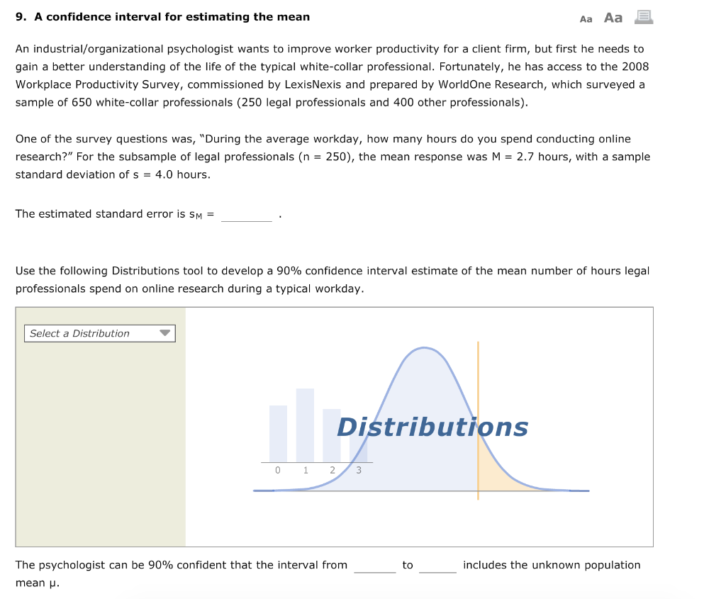 Solved 9. A confidence interval for estimating the mean Aa | Chegg.com