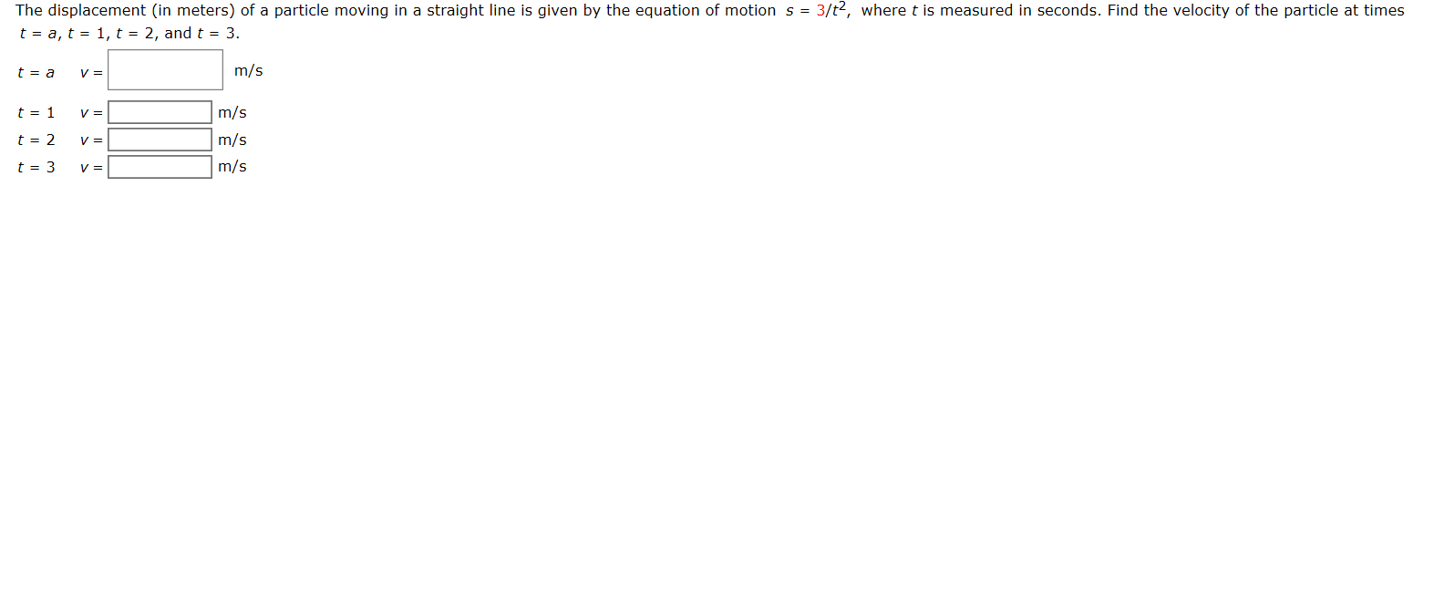 Solved The displacement (in meters) of a particle moving in