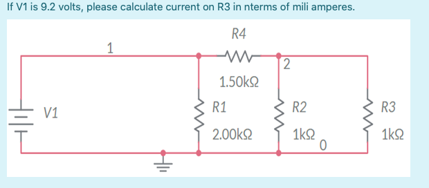 V 9 R1 R2 R3 Solved If V1 is 9.2 volts, please calculate current on R3 in | Chegg.com
