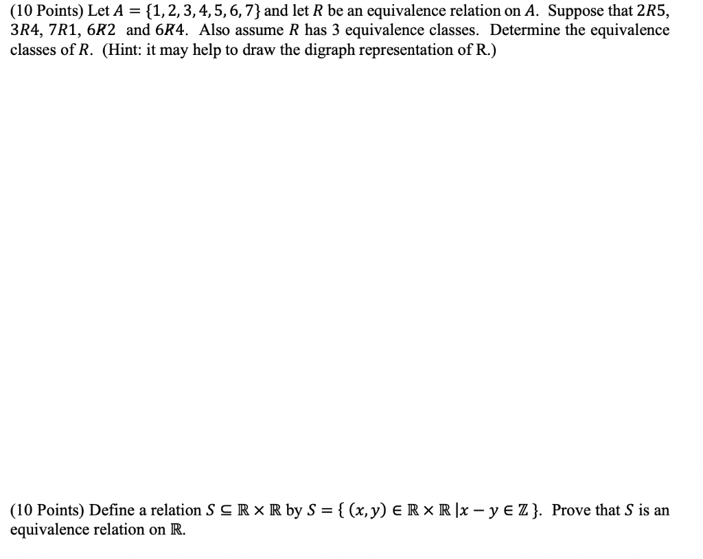 Solved (10 Points) Let A={1,2,3,4,5,6,7} And Let R Be An | Chegg.com