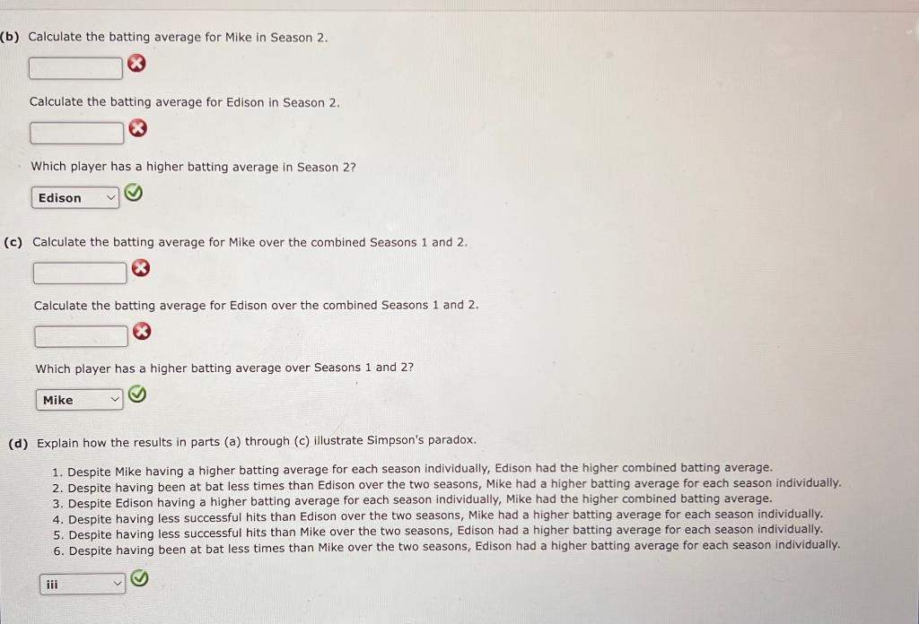 Solved In the sport of baseball, batting average is