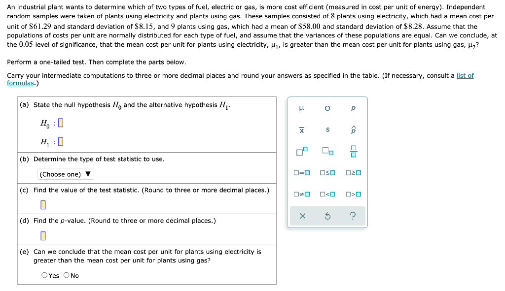 Solved An industrial plant wants to determine which of two | Chegg.com