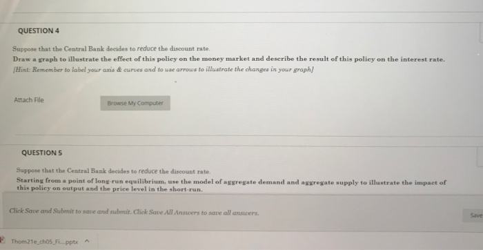 Solved QUESTION 4 Suppose that the Central Bank decides to | Chegg.com