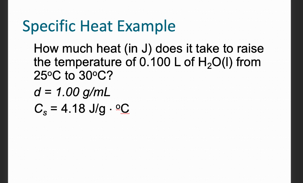 solved-specific-heat-example-how-much-heat-in-j-does-it-chegg