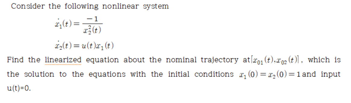 Solved Consider the following nonlinear system # ,(t) = - 1 | Chegg.com