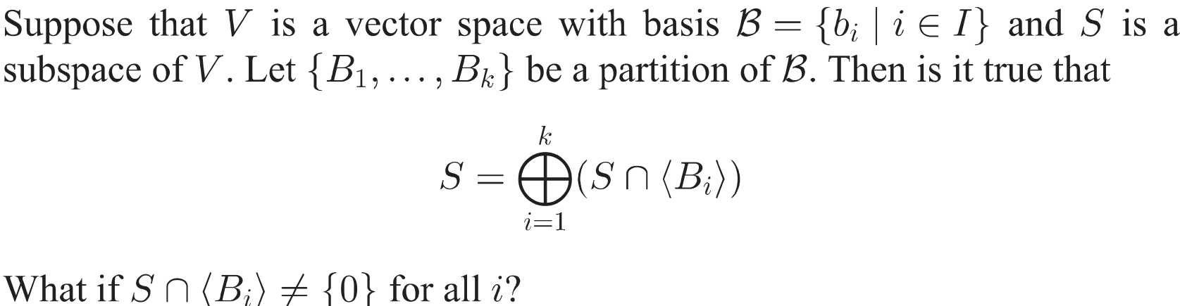 Solved Suppose That V Is A Vector Space With Basis B = {bị | | Chegg.com