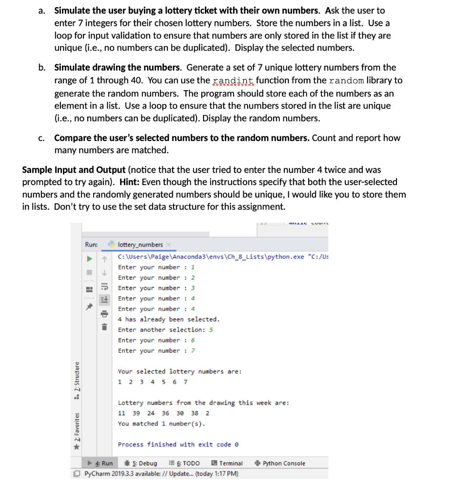 Solved a. Simulate the user buying a lottery ticket with | Chegg.com