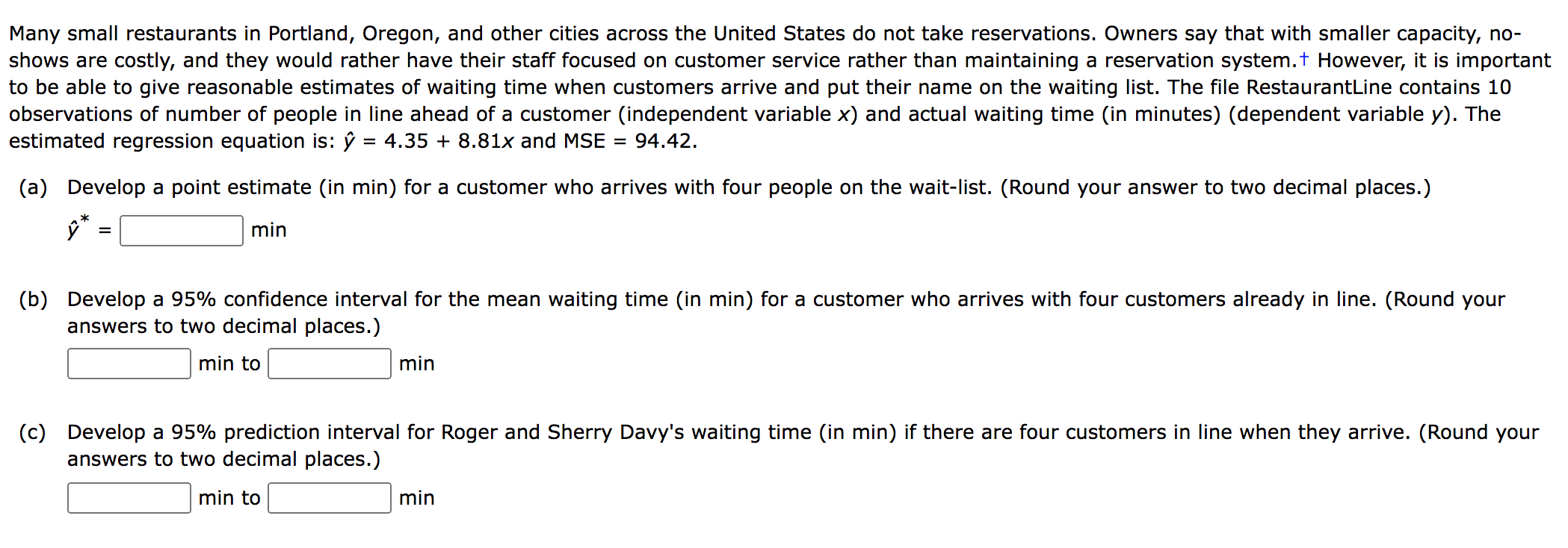 Solved Number of Customers Waiting Time (Minutes) 5 47 2 27