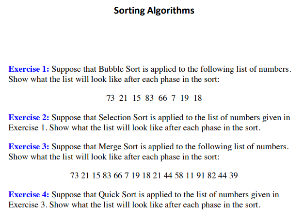 Solved Sorting Algorithms Exercise 1: Suppose That Bubble | Chegg.com