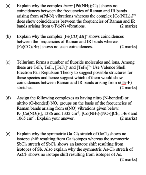 Solved (a) Explain Why The Complex Trans-[pd(nh3)2cl2] Shows 