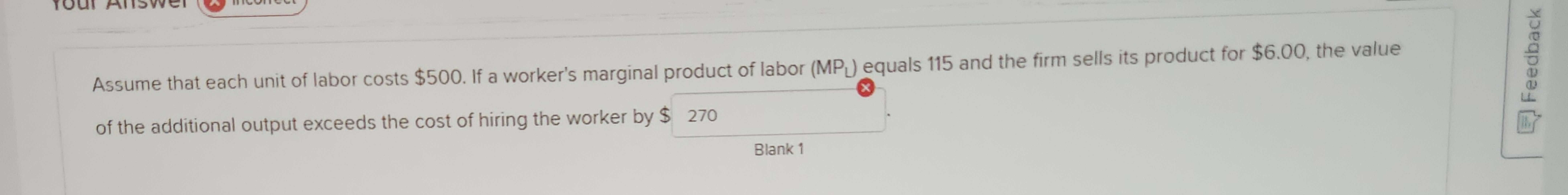 Solved Assume that each unit of labor costs $500. ﻿If a | Chegg.com