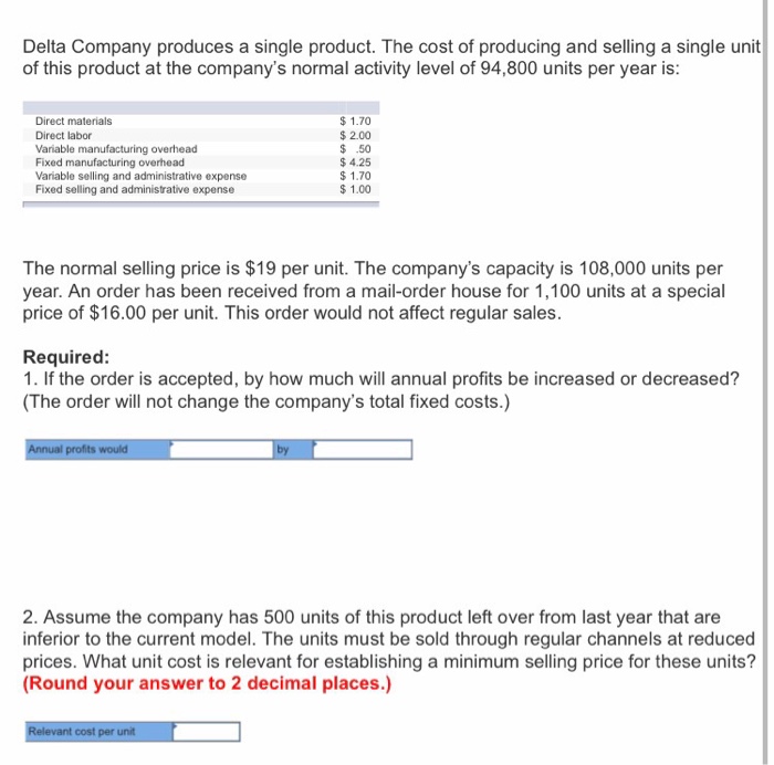 Solved Delta Company produces a single product. the cost of