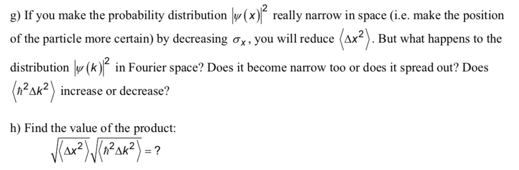 Solved Ikx The Fourier Transforms In 1d Are Defined As Chegg Com