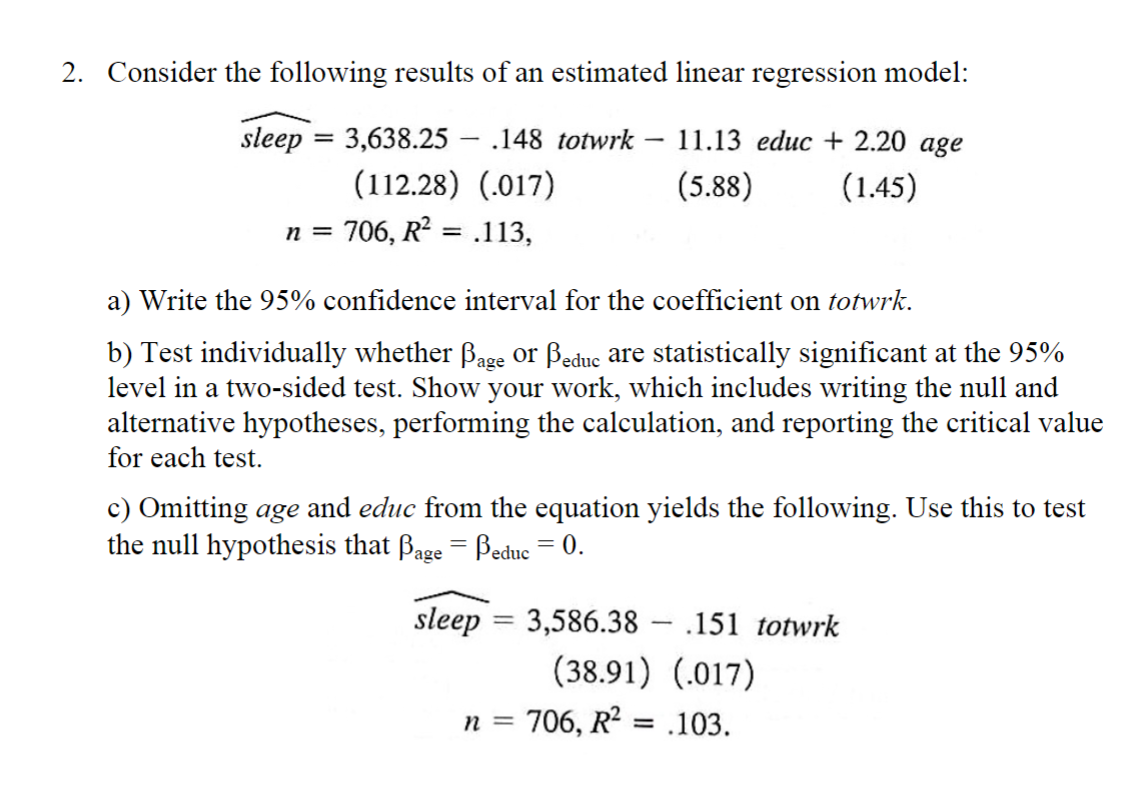 Solved Consider the following results of an estimated linear | Chegg.com