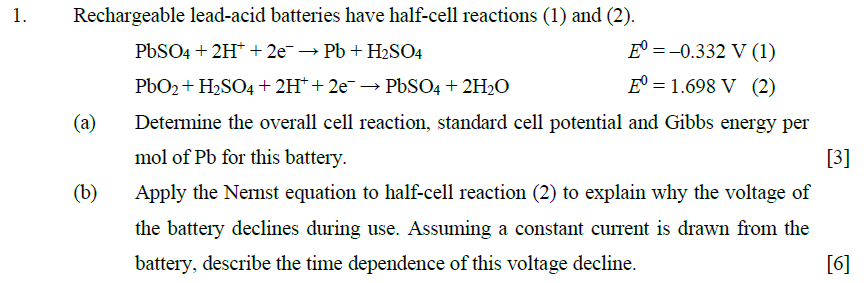 Solved 1. Rechargeable lead-acid batteries have half-cell | Chegg.com
