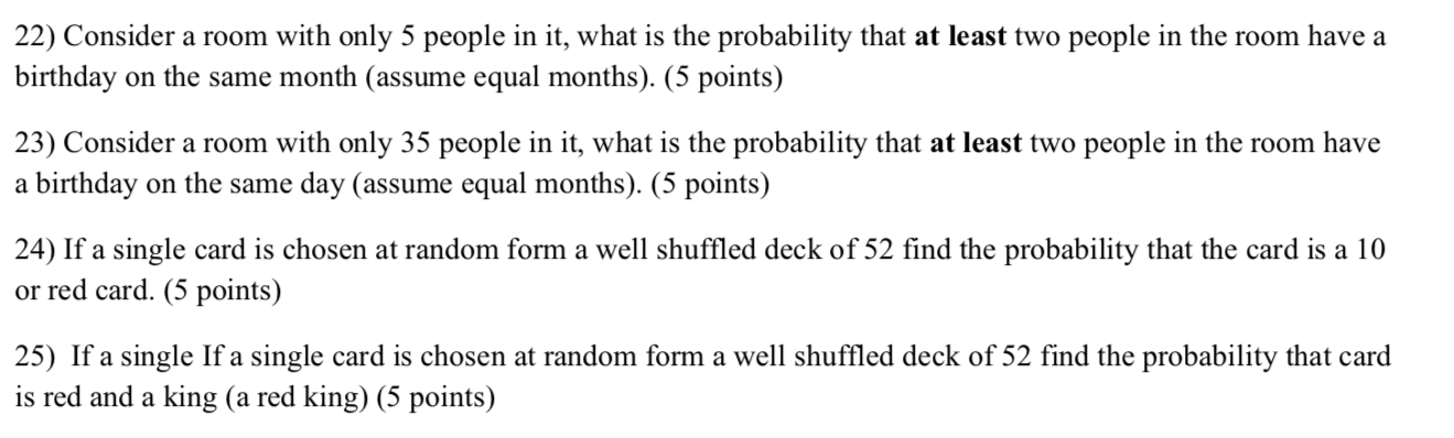 Solved 22) Consider a room with only 5 people in it, what is | Chegg.com