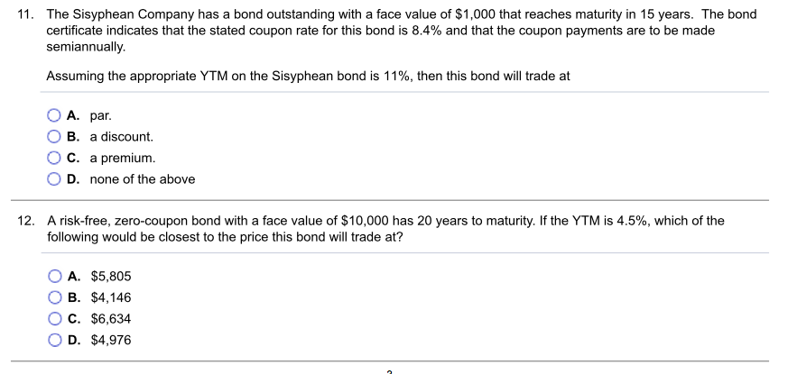 Solved 11. The Sisyphean Company has a bond outstanding with | Chegg.com