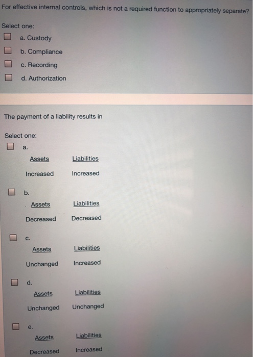 Solved For effective internal controls, which is not a | Chegg.com