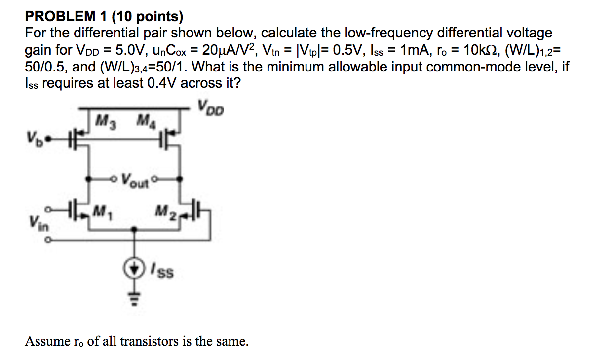 Solved For the differential pair shown below, calculate the