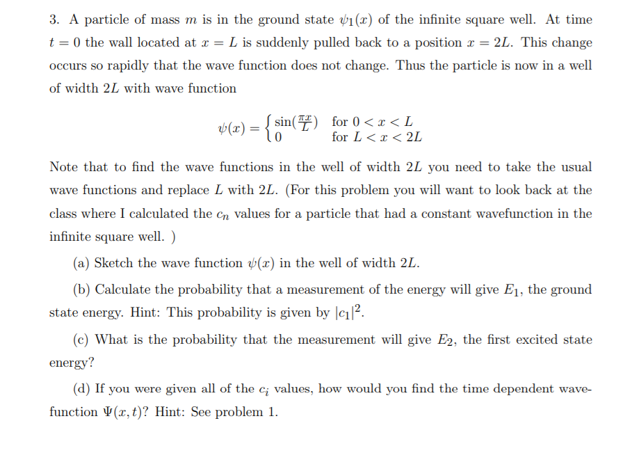 Solved 3 A Particle Of Mass M Is In The Ground State Vi Chegg Com