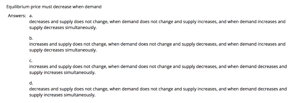 Solved If the demand for a product decreases, then we would | Chegg.com
