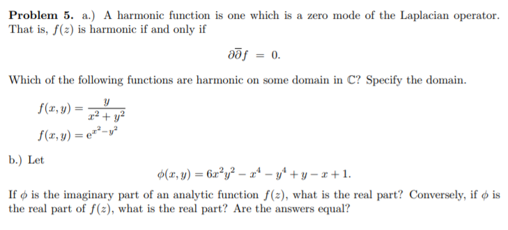 Solved Problem 5. a.) A harmonic function is one which is a | Chegg.com