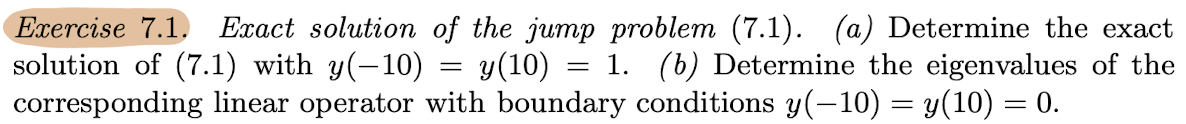 Solved Exercise 7.1. Exact solution of the jump problem | Chegg.com