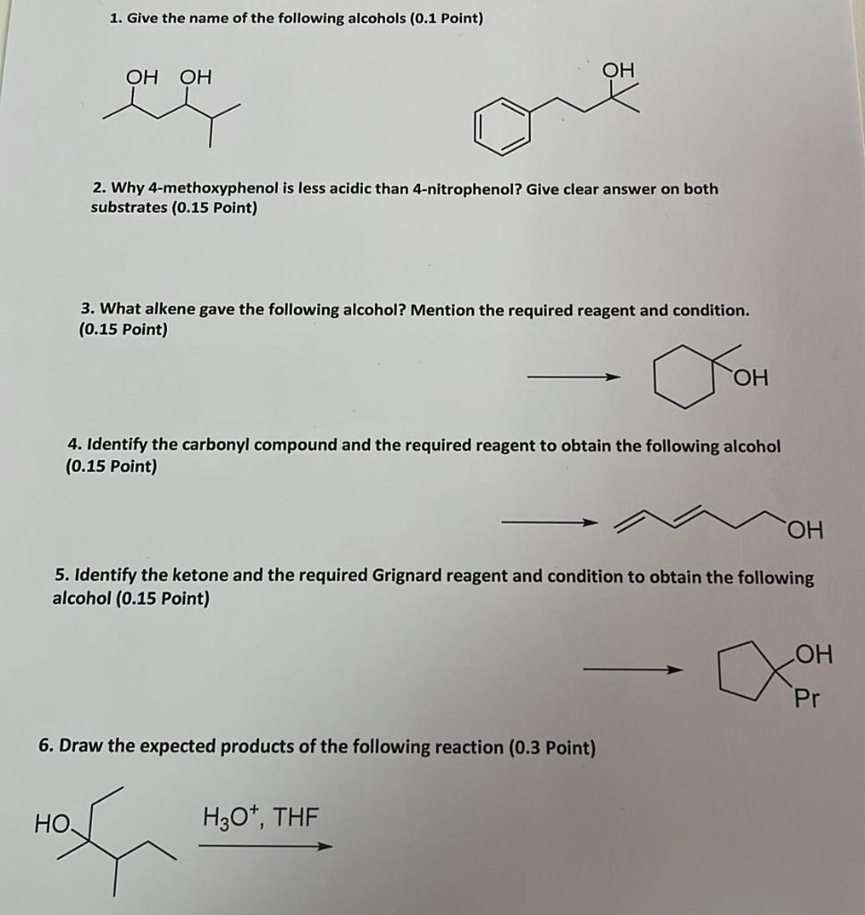 Solved 1. Give The Name Of The Following Alcohols (0.1 | Chegg.com