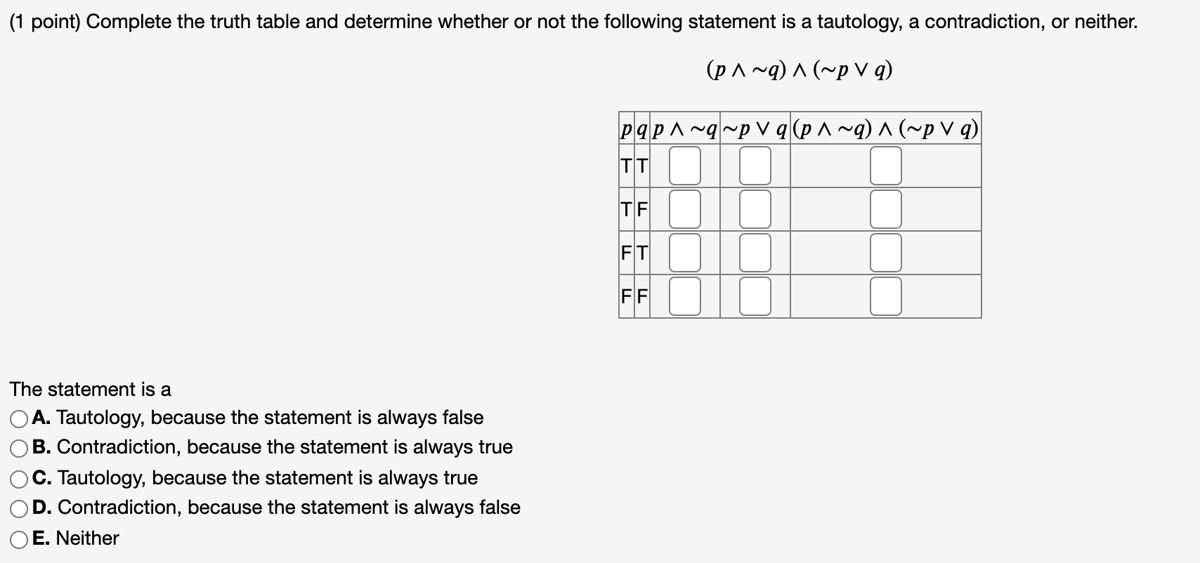 solved-1-point-complete-the-truth-table-and-determine-chegg