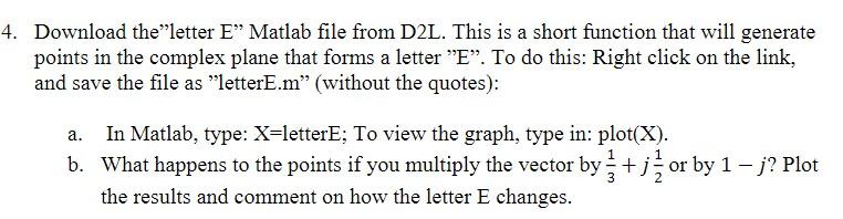 Download the"letter E" Matlab file from D2L. This is | Chegg.com image.