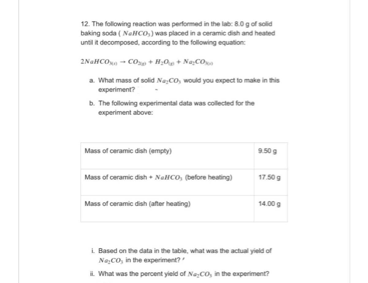 Solved 12. The Following Reaction Was Performed In The Lab: 