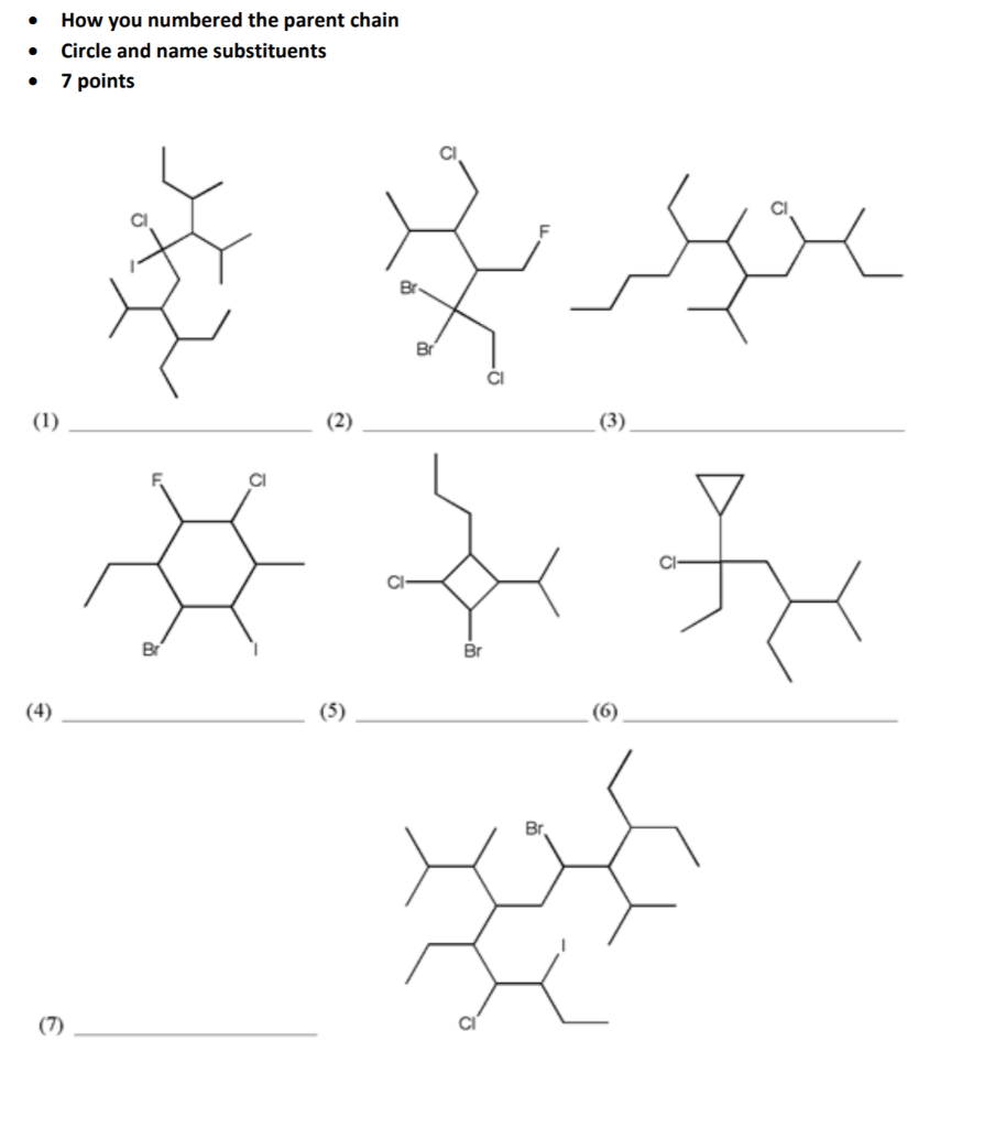 Solved How you numbered the parent chain Circle and name | Chegg.com