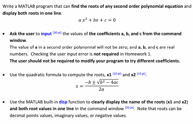 Solved Write a MATLAB program that can find the roots of any