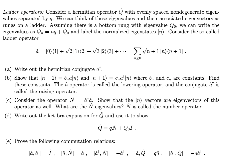 Ladder Operators Consider A Hermitian Operator ộ Chegg Com