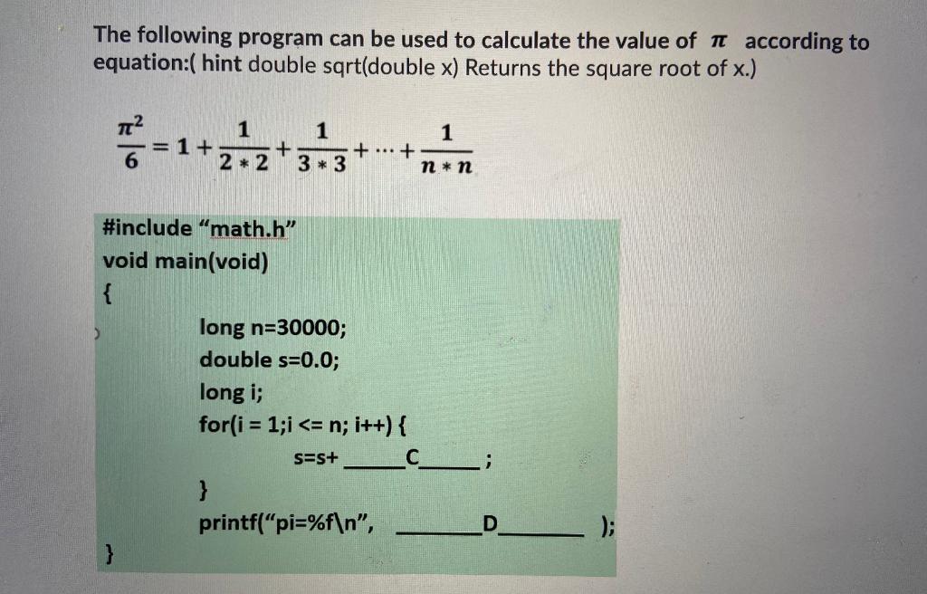 Solved The following program can be used to calculate the | Chegg.com