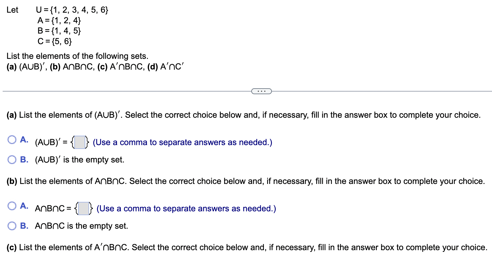 Solved Let U={1,2,3,4,5,6} A={1,2,4}B={1,4,5}C={5,6} List | Chegg.com