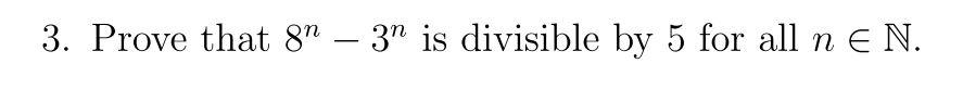 8 n 3 n is divisible by 5