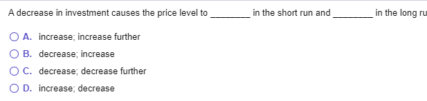 solved-a-decrease-in-investment-causes-the-price-level-to-chegg