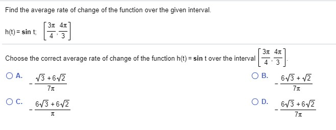 Solved Find the average rate of change of the function over | Chegg.com
