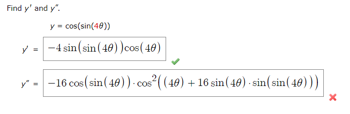 Find \( y^{\prime} \) and \( y^{\prime \prime} \). \[ \begin{array}{c} y=\cos (\sin (4 \theta)) \\ y^{\prime}=-4 \sin (\sin (