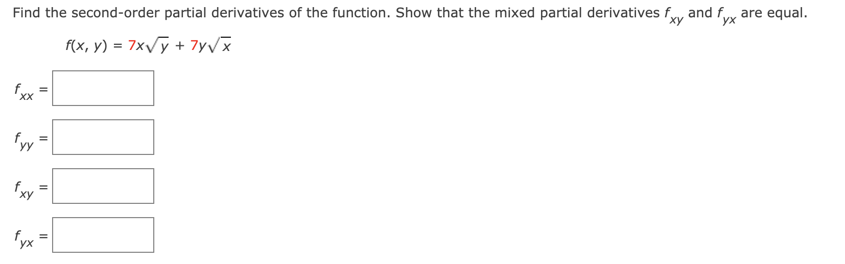 Solved Find the second-order partial derivatives of the | Chegg.com