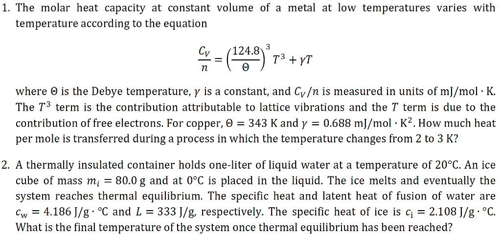 solved-1-the-molar-heat-capacity-at-constant-volume-of-a-chegg