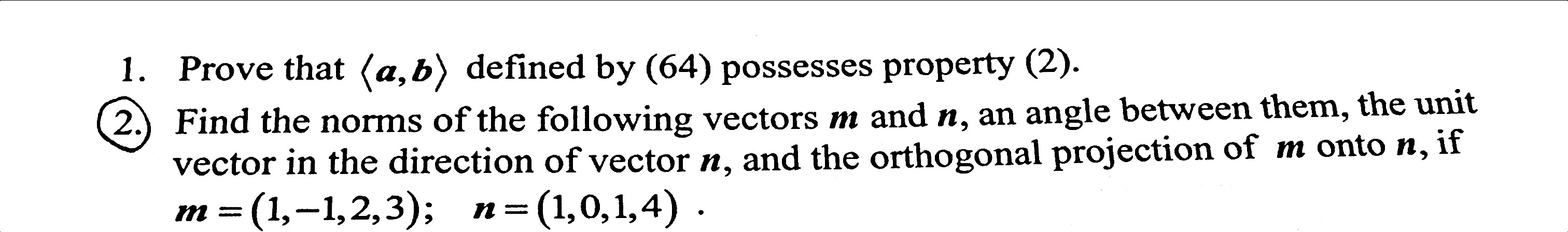 Solved 1. Prove That (a,b) Defined By (64) Possesses | Chegg.com