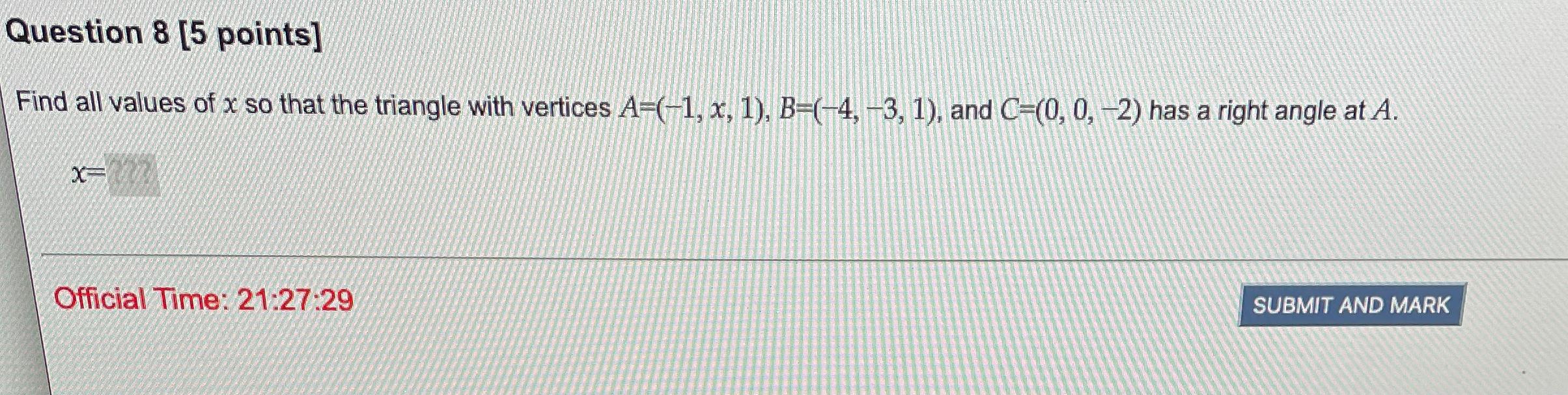 Solved Find all values of x so that the triangle