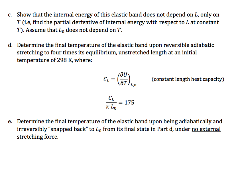 4 The Elastic Band Consider The Thermodynamics O Chegg Com