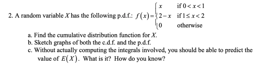 Solved 2. A random variable X has the following | Chegg.com