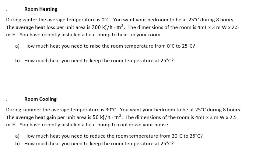 Solved Room Heating During Winter The Average Temperature