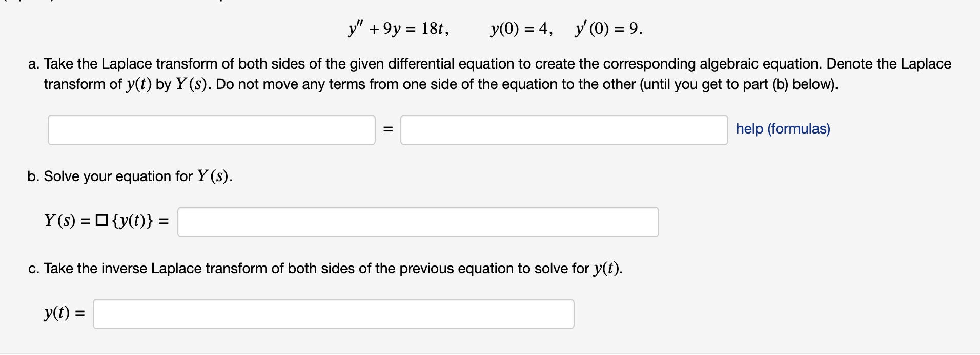 Solved Y 9y 18t Y 0 4 Y 0 9 ﻿a ﻿take The Laplace